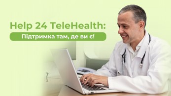 Help 24 TeleHealth: Підтримка там, де ви є!